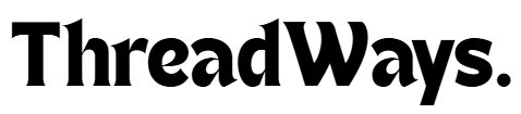 The Threadways